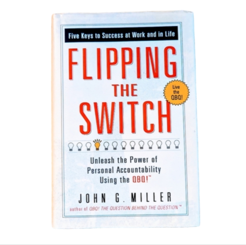 Flipping the Switch by John G. Miller